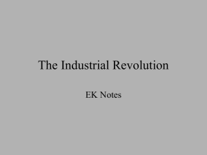 The Industrial Revolution EK Notes