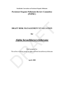 Alpha hexachlorocyclohexane Persistent Organic Pollutants Review Committee (POPRC) DRAFT RISK MANAGEMENT EVALUATION