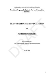 Pentachlorobenzene Persistent Organic Pollutants Review Committee (POPRC) DRAFT RISK MANAGEMENT EVALUATION