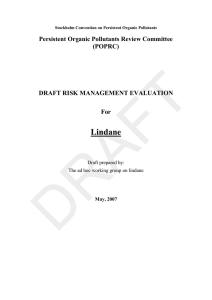 Lindane Persistent Organic Pollutants Review Committee (POPRC) DRAFT RISK MANAGEMENT EVALUATION
