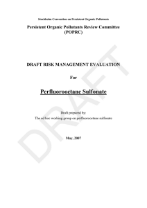 Perfluorooctane Sulfonate Persistent Organic Pollutants Review Committee (POPRC) DRAFT RISK MANAGEMENT EVALUATION