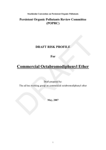 Commercial Octabromodiphenyl Ether Persistent Organic Pollutants Review Committee (POPRC) DRAFT RISK PROFILE