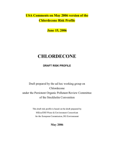 CHLORDECONE USA Comments on May 2006 version of the Chlordecone Risk Profile