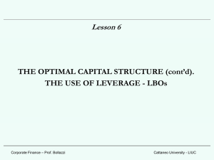 Lesson 6 THE OPTIMAL CAPITAL STRUCTURE (cont’d). – Prof. Bollazzi