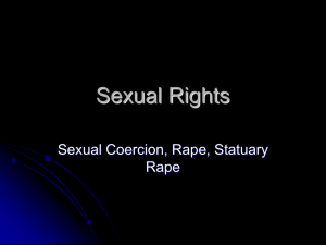 Sexual Rights Sexual Coercion, Rape, Statuary Rape
