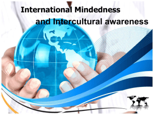 and Intercultural awareness International Mindedness