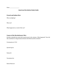 American Revolution Study Guide French and Indian War: