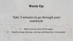 Warm Up: Take 5 minutes to go through your notebook: 1.