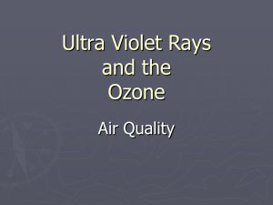 Ultra Violet Rays and the Ozone Air Quality