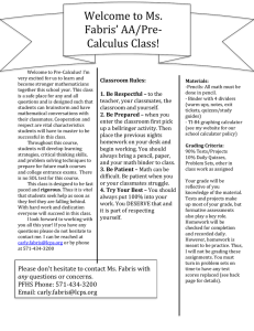 Welcome to Ms. Fabris’ AA/Pre- Calculus Class! Classroom Rules: