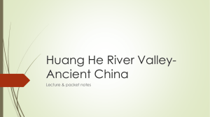 Huang He River Valley- Ancient China Lecture &amp; packet notes