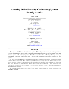 Assessing Ethical Severity of e-Learning Systems Security Attacks  YAIR LEVY