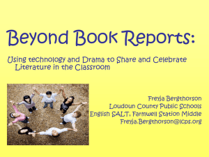 Beyond Book Reports: Using technology and Drama to Share and Celebrate