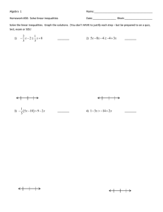 Algebra  1  Name:________________________________________ Homework #38:  Solve linear inequalities