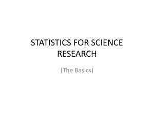 STATISTICS FOR SCIENCE RESEARCH (The Basics)