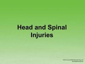 Head and Spinal Injuries