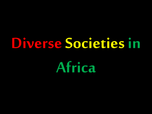 Diverse Societies in Africa
