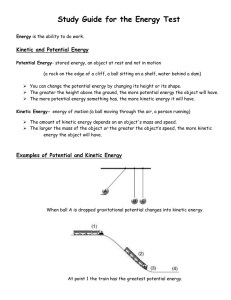 Study Guide for the Energy Test Kinetic and Potential Energy