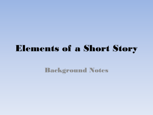 Elements of a Short Story Background Notes