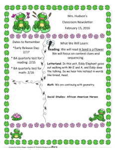 Mrs. Hudson’s Classroom Newsletter February 15, 2016 Dates to Remember