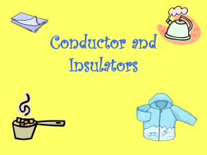 Conductor and Insulators