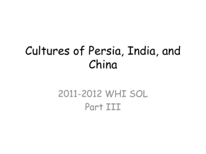 Cultures of Persia, India, and China 2011-2012 WHI SOL Part III