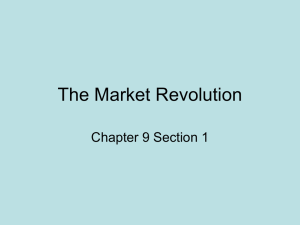 The Market Revolution Chapter 9 Section 1