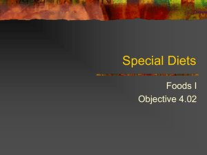 Special Diets Foods I Objective 4.02