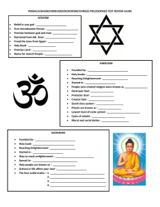 PERSIA/JUDAISM/HINDUISM/BUDDHISM/CHINESE PHILOSOPHIES TEST REVIEW GUIDE JUDAISM Belief in one god - _____________________