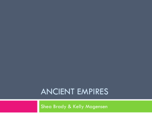 ANCIENT EMPIRES Shea Brady &amp; Kelly Mogensen