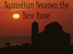 Byzantium Becomes the New Rome