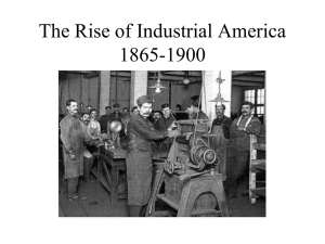 The Rise of Industrial America 1865-1900
