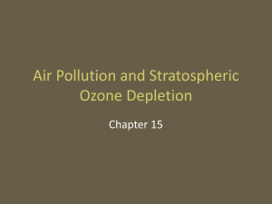 Air Pollution and Stratospheric Ozone Depletion Chapter 15