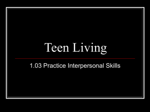 Teen Living 1.03 Practice Interpersonal Skills