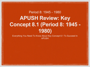 APUSH Review: Key Concept 8.1 (Period 8: 1945 - 1980)