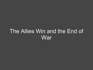 The Allies Win and the End of War