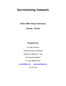 Decriminalizing homework  ASCD 2009 Annual Conference Orlando, Florida