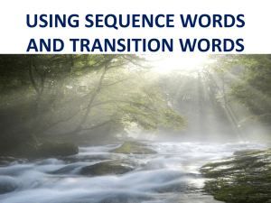 USING SEQUENCE WORDS AND TRANSITION WORDS