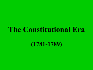 The Constitutional Era (1781-1789)
