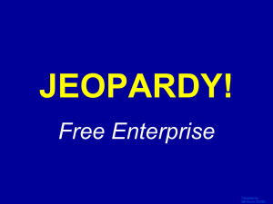 JEOPARDY! Free Enterprise Click Once to Begin Template by