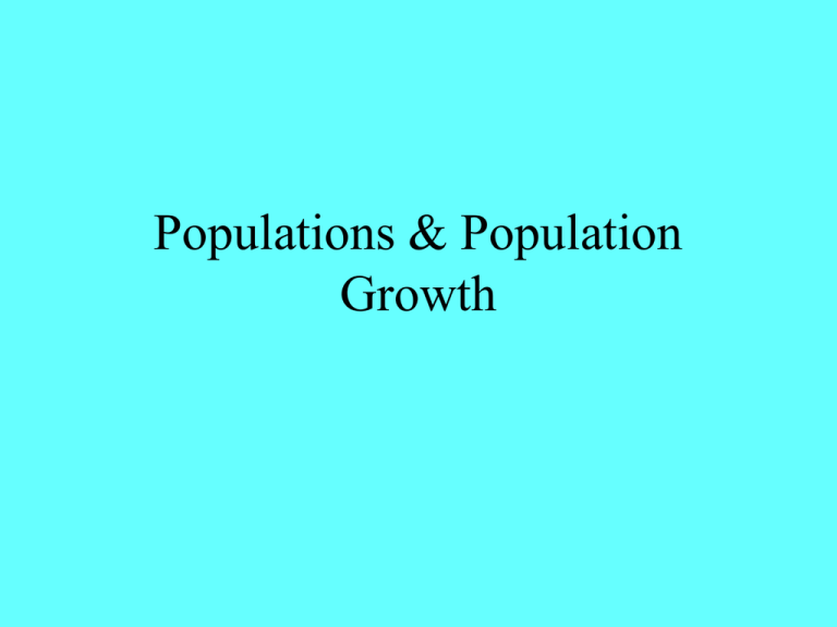 Populations Population Growth