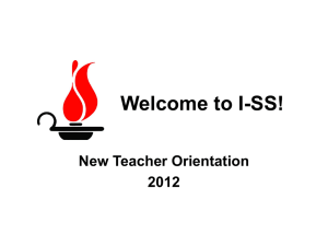 Welcome to I-SS! New Teacher Orientation 2012