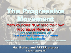 The Progressive Movement Many countries NOW need their own Progressive Movement.