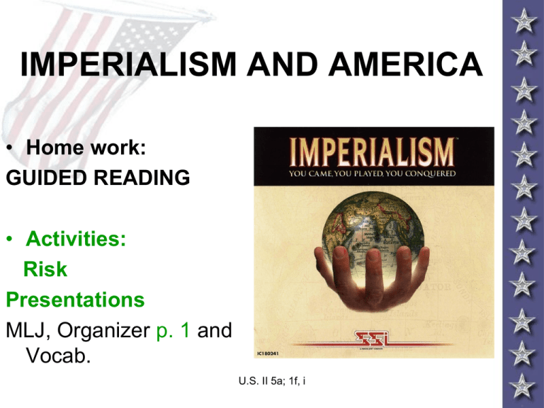 IMPERIALISM AND AMERICA Home Work MLJ Organizer And