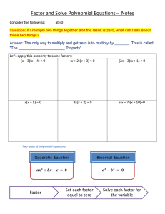 Factor and Solve Polynomial Equations--  Notes