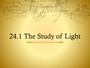 24.1 The Study of Light
