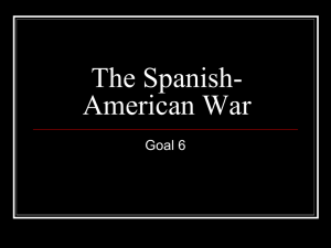 The Spanish- American War Goal 6