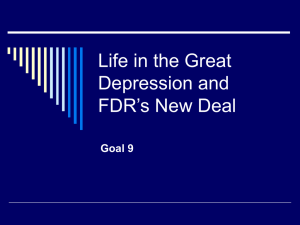 Life in the Great Depression and FDR’s New Deal Goal 9