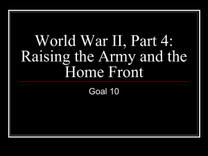 World War II, Part 4: Raising the Army and the Home Front