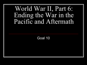World War II, Part 6: Ending the War in the Goal 10